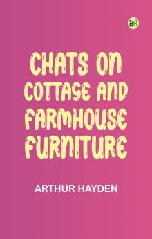 Chats on Cottage and Farmhouse Furniture