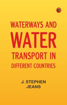 Waterways and Water Transport in Different Countries