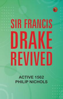 Sir Francis Drake Revived