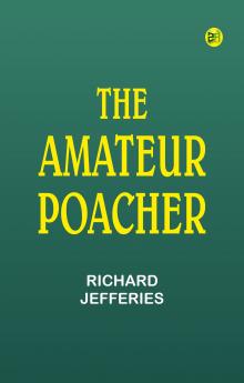 The Amateur Poacher