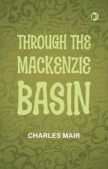 Through the Mackenzie Basin