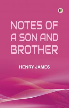 Notes of a Son and Brother