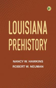 Louisiana Prehistory