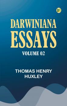 Darwiniana: Essays -- Volume 02