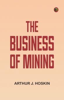 The Business of Mining