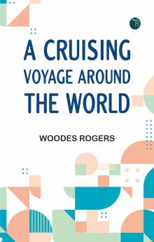 A Cruising Voyage Around the World