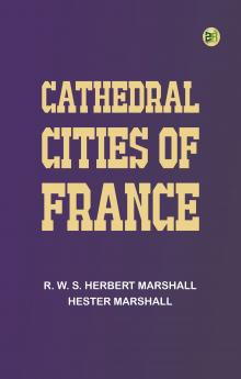 Cathedral Cities of France