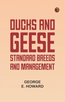Ducks and Geese: Standard Breeds and Management