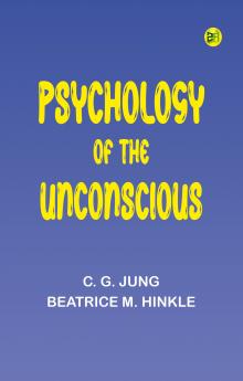 Psychology of the Unconscious
