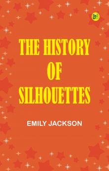 The history of silhouettes
