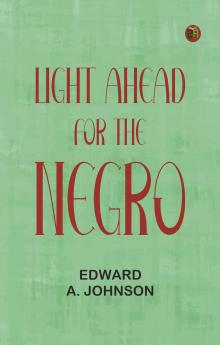 Light Ahead for the Negro