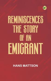 Reminiscences: The Story of an Emigrant