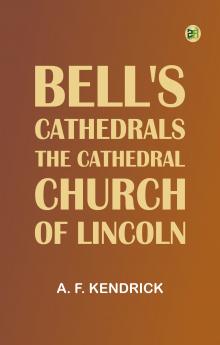 Bell's Cathedrals: The Cathedral Church of Lincoln