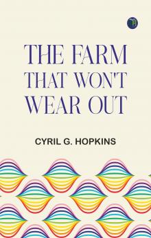 The Farm That Won't Wear Out