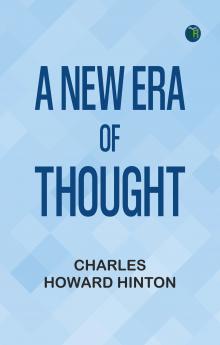 A New Era of Thought