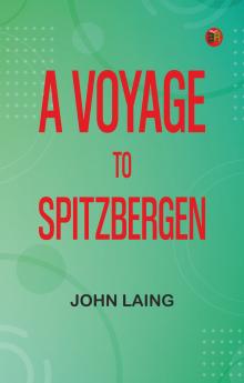 A voyage to Spitzbergen