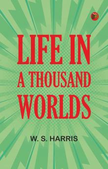Life in a Thousand Worlds
