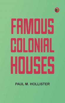 Famous Colonial Houses