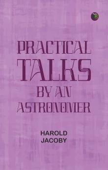 Practical Talks by an Astronomer