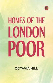 Homes of the London Poor