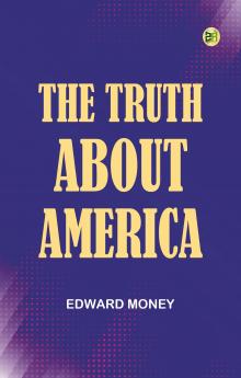 The Truth About America