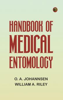 Handbook of Medical Entomology
