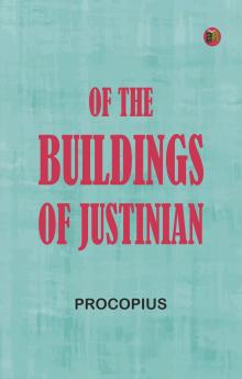 Of the Buildings of Justinian