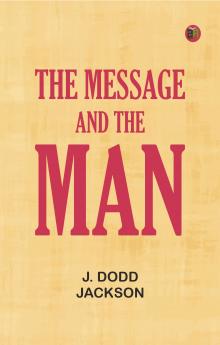 The Message and the Man