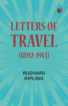 Letters of Travel (1892-1913)