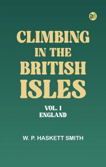 Climbing in The British Isles.  Vol. 1 - England