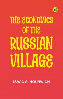 The Economics of the Russian Village