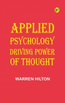 Applied Psychology: Driving Power of Thought