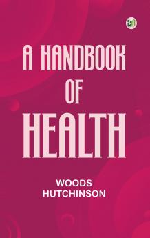 A Handbook of Health