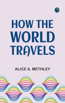 How the World Travels