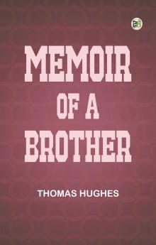 Memoir of a Brother