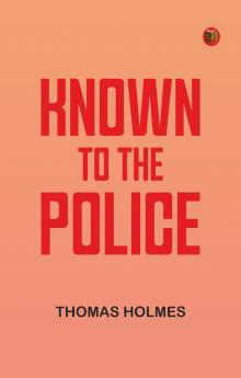 Known to the Police