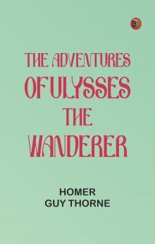 The Adventures of Ulysses the Wanderer