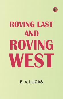Roving East and Roving West