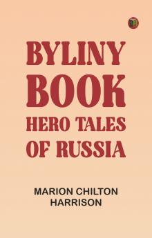 Byliny Book: Hero Tales of Russia