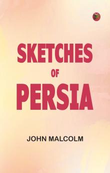 Sketches of Persia