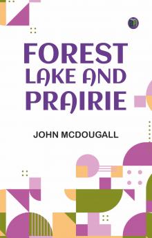 Forest Lake and Prairie