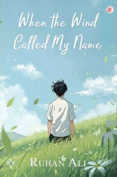 When The Wind Called My Name