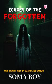 Echoes Of The Forgotten