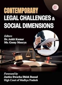 Contemporary Legal Challenges and Social Dimensions
