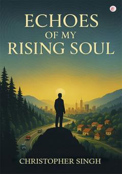 Echoes of the Rising Soul