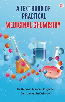 A Text Book of Practical Medicinal Chemistry