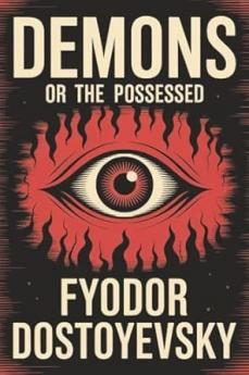 Demons or The Possessed