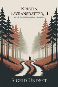 Kristin Lavransdatter II