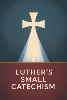 Luther's Small Catechism