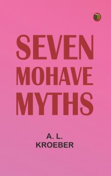 Seven Mohave Myths